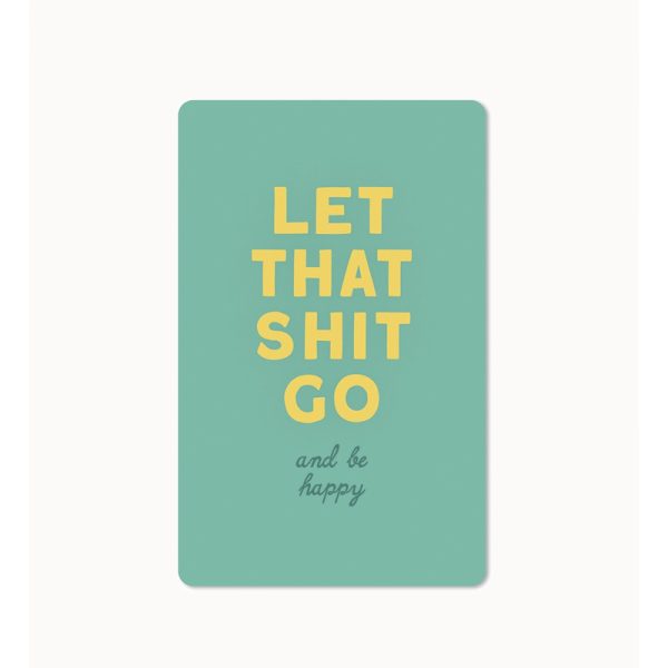 Картичка с послание Let that shit go