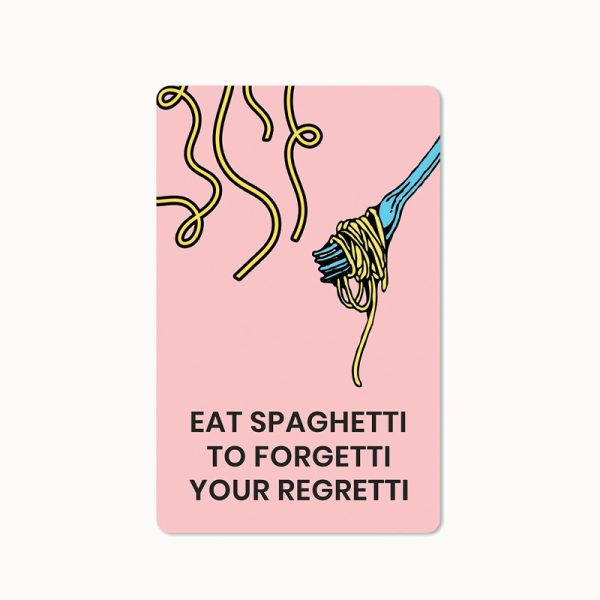 Картичка с послание Eat Spaghetti to Forgetti Your Regretti